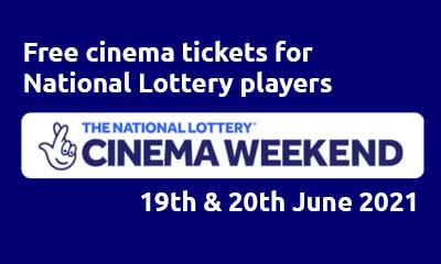 Free National Lottery Cinema Weekend Tickets