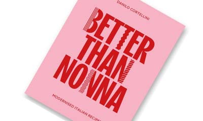 Free Danilo Cortellini 'Better than Nonna' Cookbook