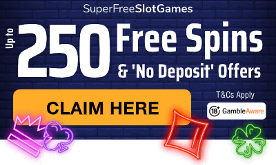 Up to 250 Free Spins NO Deposit